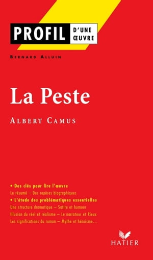 Profil - Camus (Albert) : La Peste analyse litt raire de l 039 oeuvre【電子書籍】 Bernard Alluin