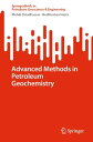 ŷKoboŻҽҥȥ㤨Advanced Methods in Petroleum GeochemistryŻҽҡ[ Mehdi Ostadhassan ]פβǤʤ5,469ߤˤʤޤ