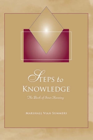 Steps to Knowledge: The Book of Inner Knowing