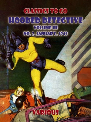 Hooded Detective, Volume III No. 2, January, 1942Żҽҡ[ Various ]