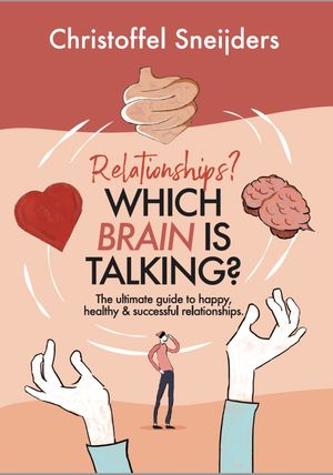 Relationships? Which Brain is Talking?