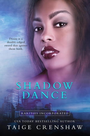 Shadow Dance Rarities Incorporated, #2【電子書籍】[ Taige Crenshaw ]