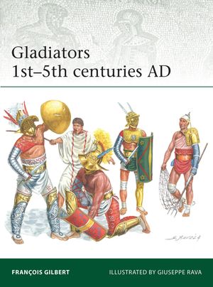 Gladiators 1st–5th centuries AD