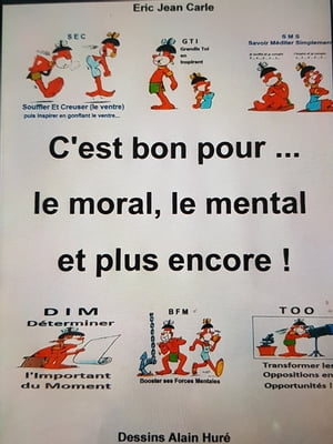 C'EST BON POUR LE MORAL, LE MENTAL