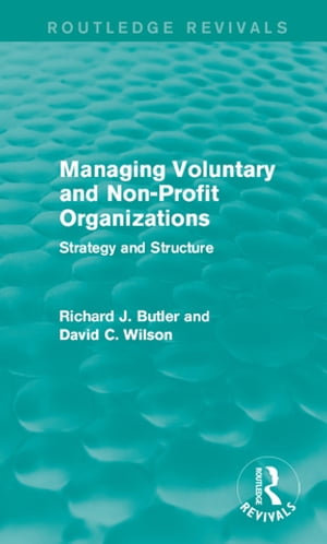 Managing Voluntary and Non-Profit Organizations