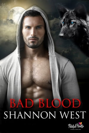 Bad Blood【電子書籍】[ Shannon West ]