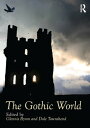 The Gothic World【電子書籍】