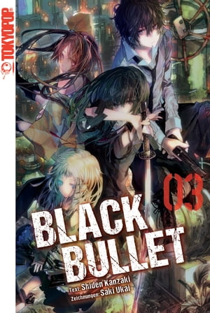 Black Bullet – Light Novel, Band 3
