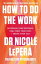 How To Do The Work the million-copy bestselling authorŻҽҡ[ Dr Nicole LePera ]