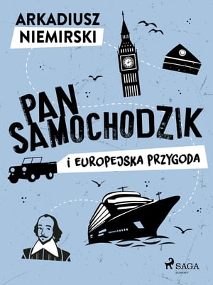 Pan Samochodzik i europejska przygoda【電子書籍】[ Arkadiusz Niemirski ]