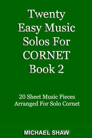 Twenty Easy Music Solos For Cornet Book 2