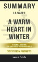 Summary of A Warm Heart in Winter: A Caldwell Christmas (The Black Dagger Brothe...