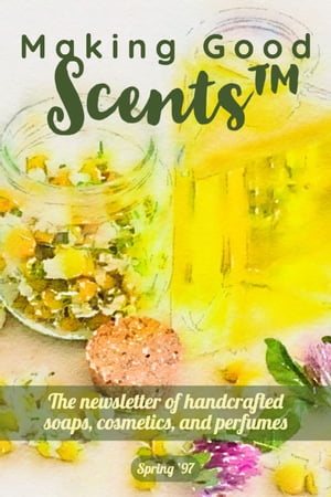 Making Good Scents - Spring 97【電子書籍】[ Ololade Franklin ]