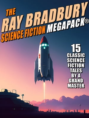 The Ray Bradbury Science Fiction MEGAPACK?【電