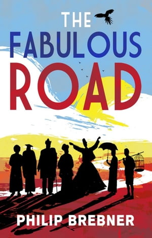 The Fabulous Road