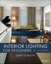 楽天楽天Kobo電子書籍ストアInterior Lighting for Designers【電子書籍】[ Gary Gordon ]