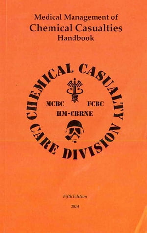 Medical Management of Chemical Casualties Handbook