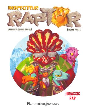 Inspecteur Raptor (Tome 3) - Jurassic Rap【電子書籍】[ Laurent Souill? ]