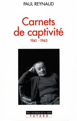 Carnets de captivit? 1941-1945