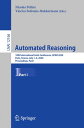 Automated Reasoning 10th International Joint Conference, IJCAR 2020, Paris, France, July 1 4, 2020, Proceedings, Part I【電子書籍】