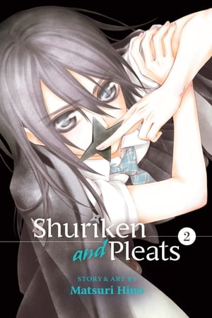 Shuriken and Pleats, Vol. 2
