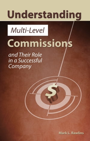 Understanding Multi-Level Commissions And Their Role in a Successful Company