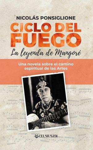 Ciclo del fuego: la leyenda de Mangoré