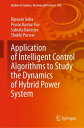 Application of Intelligent Control Algorithms to Study the Dynamics of Hybrid Po...