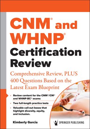 CNM® and WHNP® Certification Review