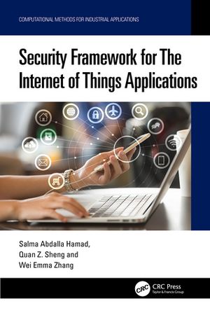 Security Framework for The Internet of Things Applications