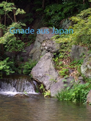 Gnade aus Japan