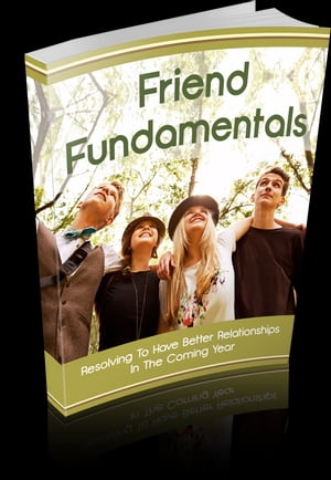 Friend Fundamentals