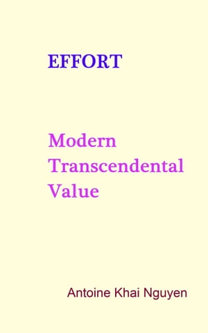 Effort: Modern Transcendental Value