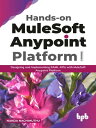 ŷKoboŻҽҥȥ㤨Hands-on MuleSoft Anypoint platform Volume 1 Designing and Implementing RAML APIs with MuleSoft Anypoint Platform (English EditionŻҽҡ[ Nanda Nachimuthu ]פβǤʤ1,597ߤˤʤޤ