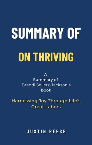 Summary of On Thriving by Brandi Sellerz-Jackson