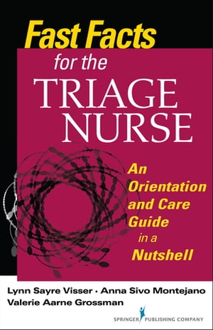 Fast Facts for the Triage Nurse