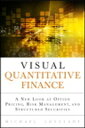 Visual Quantitative Finance A New Look at Option Pricing, Risk Management, and Structured Securities【電子書籍】 Michael Lovelady