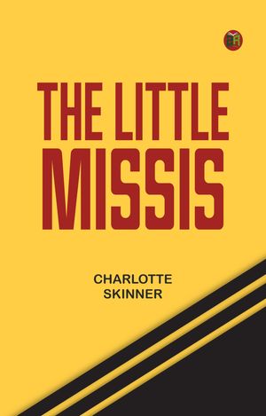 ŷKoboŻҽҥȥ㤨The Little MissisŻҽҡ[ Charlotte Skinner ]פβǤʤ158ߤˤʤޤ