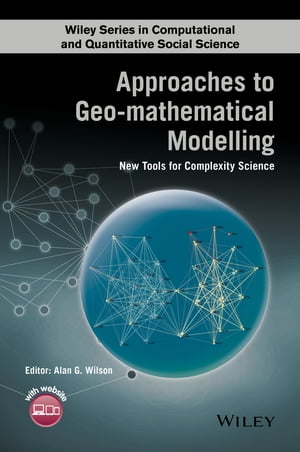 Approaches to Geo-mathematical Modelling New Tools for Complexity Science【電子書籍】