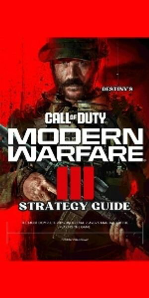 Destiny’s Call of Duty: Modern Warfare 3 Strategy Guide