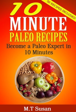 10 Minute Paleo Recipes