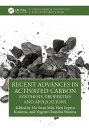 Recent Advances in Activated Carbon Synthesis, Properties and Applications【電子書籍】
