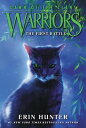 Warriors: Dawn of the Clans 3: The First Battle【電子書籍】 Erin Hunter