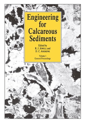 楽天楽天Kobo電子書籍ストアEngineering for Calcareous Sediments Volume 1【電子書籍】[ D. Andrews ]