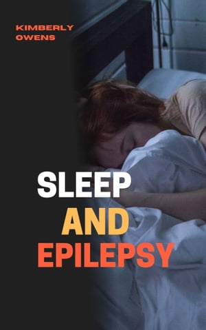 Sleep And Epilepsy