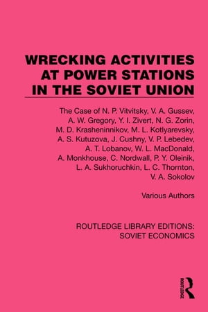 Wrecking Activities at Power Stations in the Soviet Union