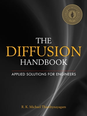 The Diffusion Handbook: Applied Solutions for Engineers