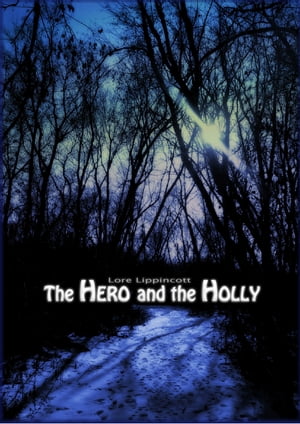 The Hero and the Holly