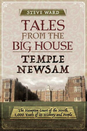 ŷKoboŻҽҥȥ㤨Tales from the Big House: Temple Newsam The Hampton Court of the North, 1,000 Years of Its History and PeopleŻҽҡ[ Steve Ward ]פβǤʤ15ߤˤʤޤ