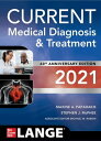 CURRENT Medical Diagnosis and Treatment 2021【電子書籍】 Maxine A. Papadakis